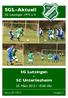SGL-Aktuell. SG Lutzingen - SC Unterliezheim. 25. März :00 Uhr. SG Lutzingen 1973 e.v. Saison 2011/2012 Ausgabe e.v.