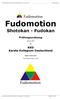 Prüfungsprogramm Fudomotion KKD Shotokan-Fudokan 9. Kyu bis 9. Dan Stand Fudomotion. Shotokan - Fudokan. Prüfungsordnung.