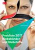 Gültig ab 1. Februar M (Schweiz) GmbH Preisliste Klebebänder und Klebstoffe.