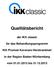 Qualitätsbericht. der IKK classic. für das Behandlungsprogramm. IKK Promed Koronare Herzkrankheit. in der Region Baden-Württemberg