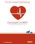 Für die richtige Entscheidung. Cardiopet probnp. Ein einfacher Bluttest für die Herzdiagnostik bei Hund und Katze. IDEXX Vet Med Labor