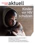 aktuell Kinder vor HIV schützen
