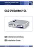 Guntermann & Drunck GmbH  G&D DVISplitter2-DL. Installationsanleitung Installation Guide A