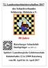 72. Landeseinzelmeisterschaften 2017 des Schachverbandes Schleswig- Holstein e.v. 80 Jahre