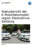 Statusbericht der E-Mobilitätsmodellregion. Salzburg