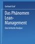 Gerhard Graf. Das Phänomen Lean- Management Eine kritische Analyse