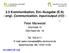 2.5 Kommunikation, Ein-/Ausgabe (E/A) - engl. Communication, input/output (I/O) - Peter Marwedel
