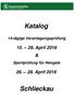 Katalog 14-tägige Veranlagungsprüfung April 2016 & Sportprüfung für Hengste April 2016 Schlieckau