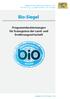 Bio-Siegel. Programmbestimmungen für Erzeugnisse der Land- und Ernährungswirtschaft