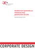 Handbuch für Sportkreise zur Umsetzung einer gemeinsamen CD-Linie. Überarbeitete Neuauflage 06/2013 CORPORATE DESIGN