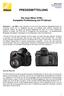 PRESSEMITTEILUNG. Die neue Nikon D700 kompakte Profileistung mit FX-Sensor