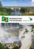 TAG 1: Ankunft in Foz do Iguaçu und Besichtigung der Wasserfälle auf brasilianischer Seite