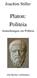 Joachim Stiller. Platon: Politeia. Anmerkungen zur Politeia. Alle Rechte vorbehalten