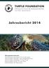TURTLE FOUNDATION. Jahresbericht 2014