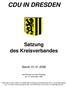 CDU IN DRESDEN. Satzung des Kreisverbandes. Stand: beschlossen auf dem Parteitag am 14. November 1992