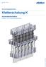 Kletterschalung K. Anwenderinformation Aufbau- und Verwendungsanleitung. Die Schalungstechniker /2015 de. by Doka GmbH, A-3300 Amstetten