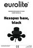 Hexopus base, black BEDIENUNGSANLEITUNG USER MANUAL. Für weiteren Gebrauch aufbewahren! Keep this manual for future needs!