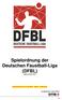 Spielordnung der Deutschen Faustball-Liga (DFBL) gültig ab