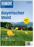 Bayerischer Wald. Lust auf Natur PLUS