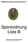 Pfälzischer Sportschützenbund e.v. Sportordnung Liste B