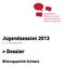 Jugendsession > Dossier. Bildungspolitik Schweiz November 2013