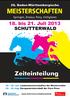 ZEITEINTEILUNG der 26. Baden-Württembergischen Meisterschaften in Schutterwald vom Juli 2013