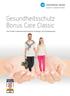 Gesundheitsschutz Bonus Care Classic. Die Private Krankenversicherung für Einsteiger und Preisbewusste