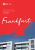 Residential City Profile. Frankfurt 1. Halbjahr 2017 Erschienen im August Frankfurt