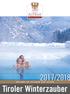 2017/2018 URLAUB IM ZEICHEN DER NATUR. Tiroler Winterzauber
