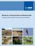 Moderne Landwirtschaft und Biodiversität. Kurzbericht 2016 des BASF FarmNetzwerks Nachhaltigkeit