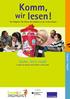 Komm, wir lesen! Come, let s read! A guide for parents with children in first grade. Englisch English
