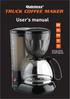 TRUCK COFFEE MAKER. User s manual. Check our website  for more languages