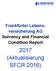 Frankfurter Lebensversicherung. Solvency and Financial Condition Report (Aktualisierung SFCR 2016)
