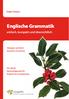 Englische Grammatik. einfach, kompakt und übersichtlich. Heike Pahlow. Übungen zum Buch kostenlos im Internet
