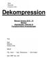 Dekompression. Manual Version 2018 / 19 Band II: Algorithmen, Theorien & Fortgeschrittene Anwendungen