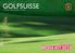 GOLFSUISSE. Media-kit golfsuisse.ch. OFFICIAL ASG MAGAZINE. 21 th YEAR