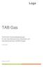 TAB Gas. Logo. Technische Anschlussbedingungen für den Gas-Netzanschluss (Standard) und Gas-Netzanschluss (GDRM-Anlage) Zur Konsultation