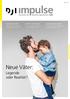 impulse Neue Väter: Legende oder Realität? Das Bulletin des Deutschen Jugendinstituts 1/2016 Nr. 112