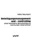 Heiko Neumann. Beteiligungsmanagement und - Controlling. unter besonderer Berücksichtigung kommunaler unternehmen