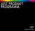 just Produkt programm. Powered by Innovation.