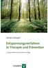 Günter Krampen. Entspannungsverfahren in Therapie und Prävention. 3., überarbeitete und erweiterte Auflage