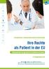 Ihre Rechte als Patient in der EU. Europäisches Verbraucherzentrum Deutschland. Informationen für gesetzlich Krankenversicherte. in Kooperation mit