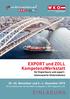 EINLADUNG. EXPORT und ZOLL KompetenzWerkstatt für Exporteure und exportinteressierte November und Dezember 2015
