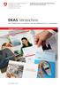 EKAS Verzeichnis. der Publikationen zu Sicherheit und Gesundheitsschutz am Arbeitsplatz. Ausgabe August 2012