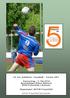 53. Int. Auffahrts - Faustball - Turnier IAFT. Donnerstag - 5. Mai 2016 Sportanlagen Kleine Allmend 8500 Frauenfeld / Schweiz