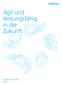 Agil und leistungsfähig in die Zukunft