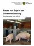 Ersatz von Soja in der Schweinefütterung. Schriftenreihe, Heft 4/2012