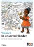 Wa s s e r in unseren Händen. Ein Heft für Kinder zum Malen und Lesen