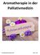 Aromatherapie in der Palliativmedizin
