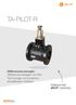 TA-PILOT-R. Differenzdruckregler Differenzdruckregler mit Pilot- Technologie und stufenlos einstellbarem Sollwert